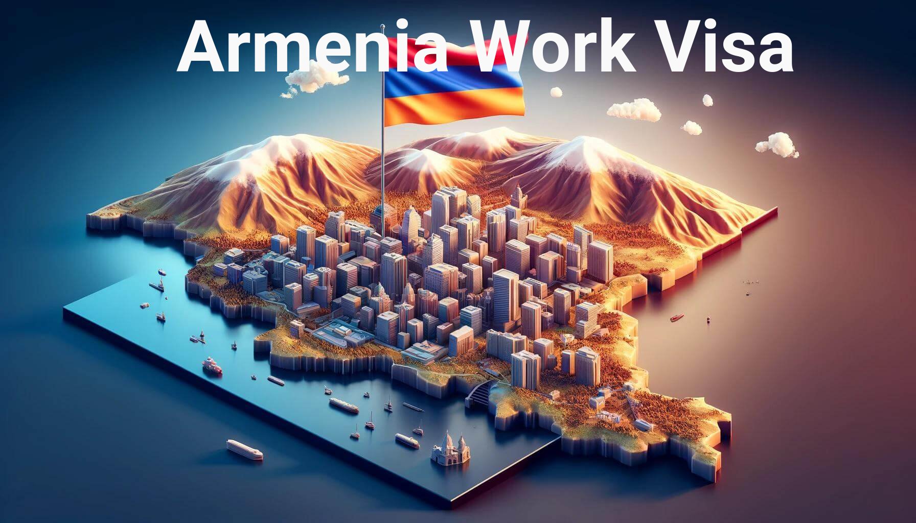 Armenia Work Visa