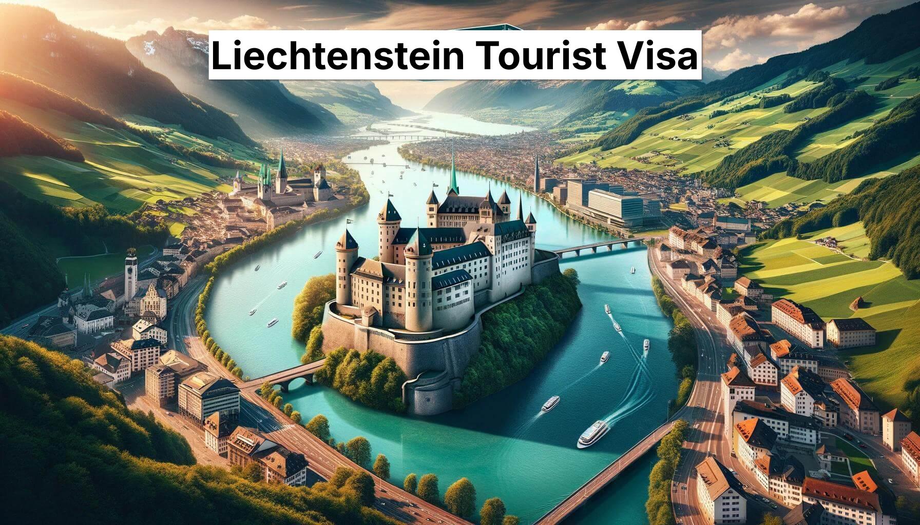 Liechtenstein Tourist Visa