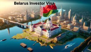 Belarus Investor Visa
